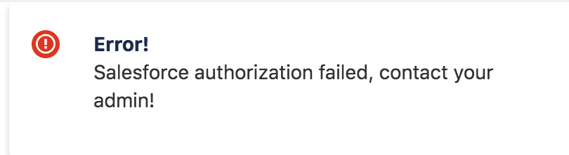 Salesforce authorization failed error while integration with JIRA