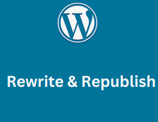 wordpress rewrite and republish