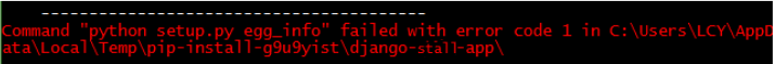 Setup.py egg_info failed with error code 1