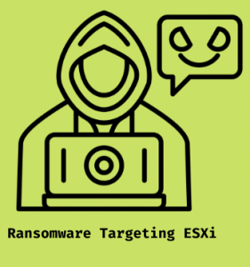 ransomware targeting esxi