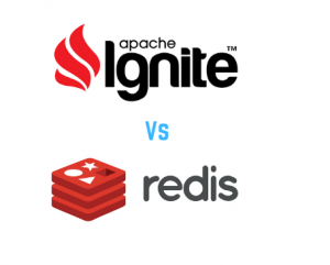 Apache Ignite Vs Redis