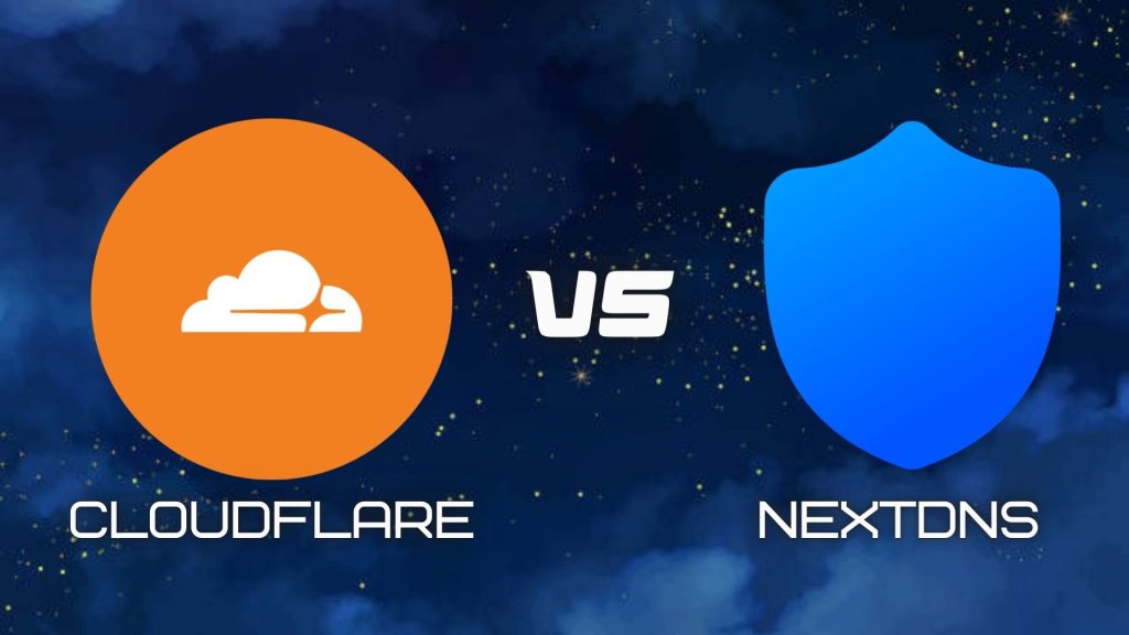 Nextdns vs Cloudflare