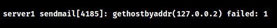 sendmail gethostbyaddr failed 1