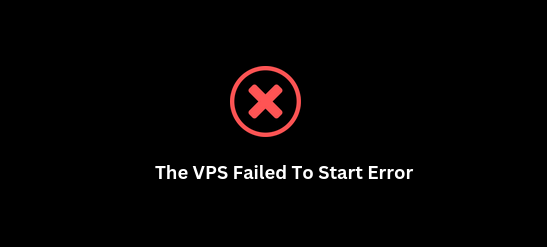 Failed to Start Error in Virtualizor