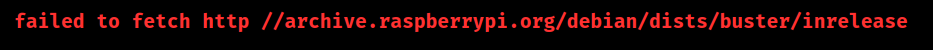 failed to fetch http //archive.raspberrypi.org/debian/dists/buster/inrelease