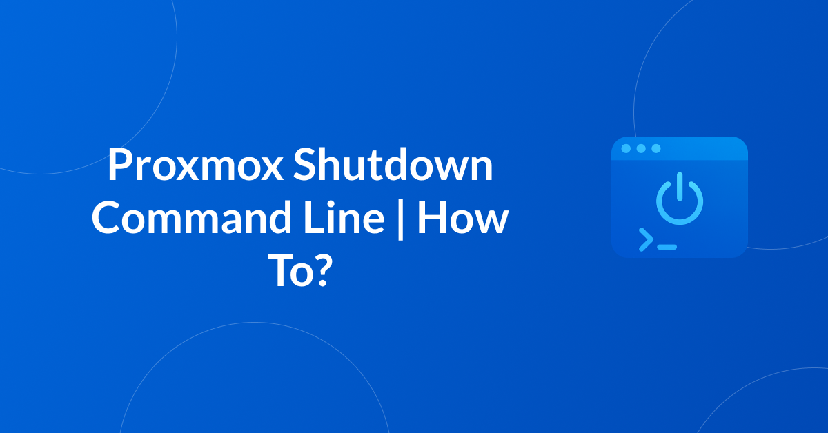 Proxmox Shutdown Command Line