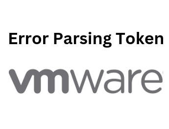 vmware error parsing token