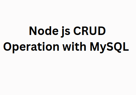 node js crud operation with mysql