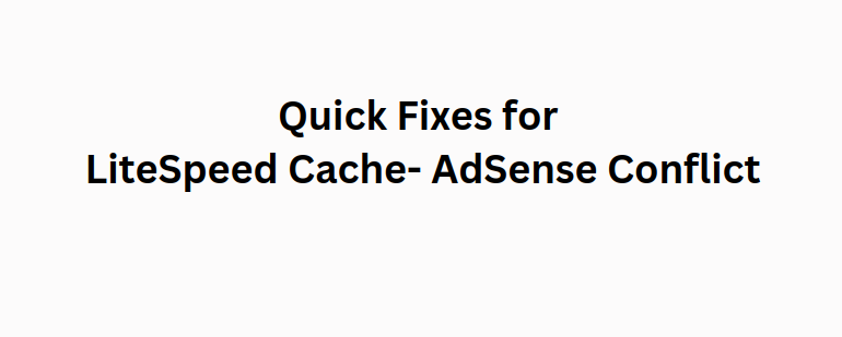 litespeed cache adsense