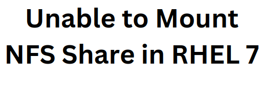 unable to mount nfs share in rhel 7