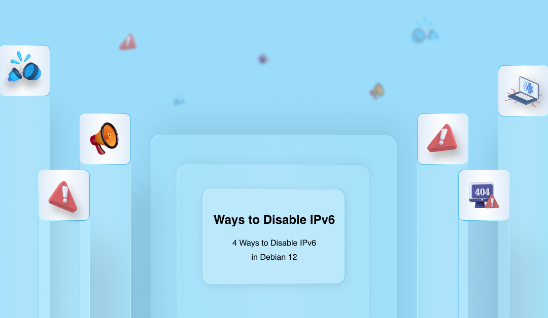 4 Ways to Disable IPv6 in Debian 12