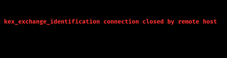 error kex_exchange_identification connection closed by remote host