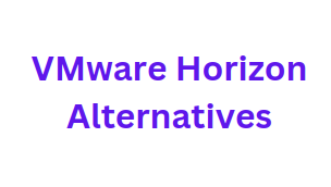 vmware horizon alternatives