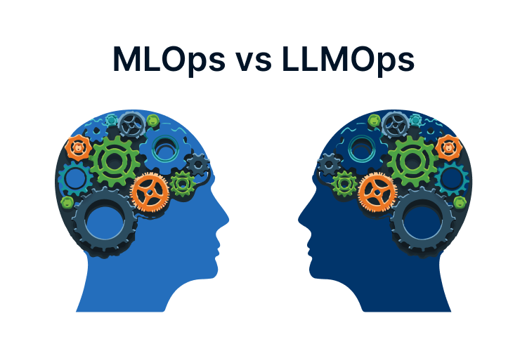 LLMOps vs MLOps