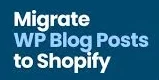 A Simple Guide to Import Blog Posts From WordPress to Shopify