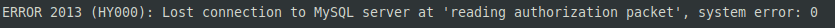 MySQL Error 2013 (hy000)