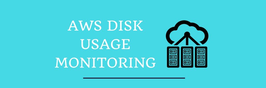 How We Setup Aws Disk Usage Monitoring For Ec Instances