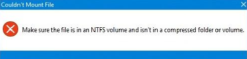 Make Sure the File is an NTFS Volume and isn’t in a Compressed Folder or Volume