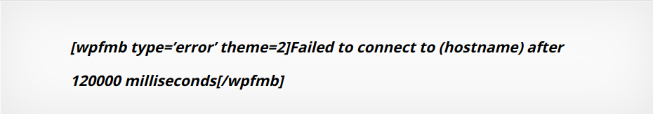 R1soft Error Failed to connect to (hostname) after 120000 milliseconds